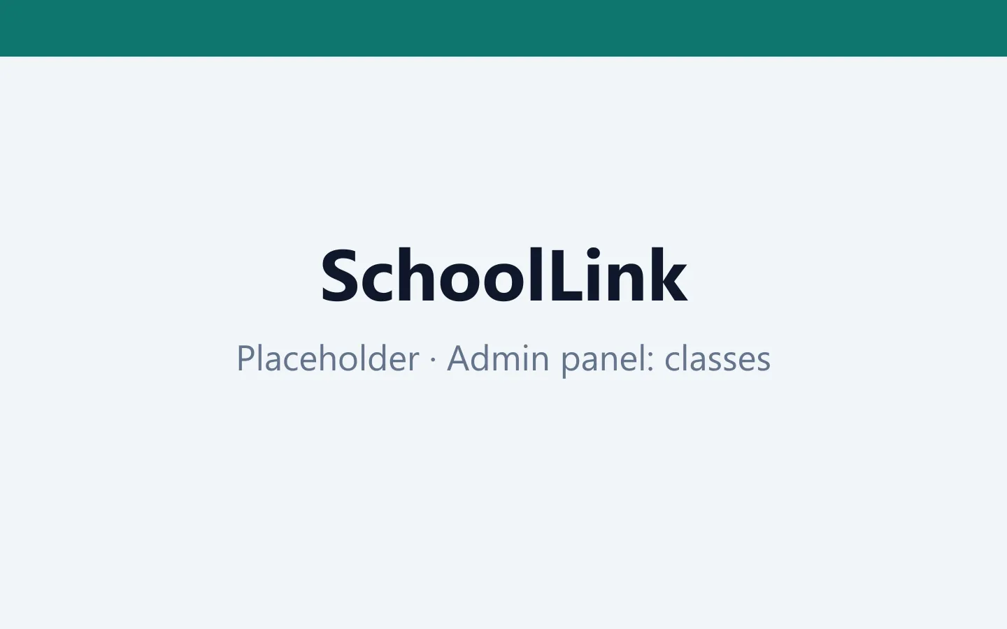 SchoolLink: Admins set up classes and sections.